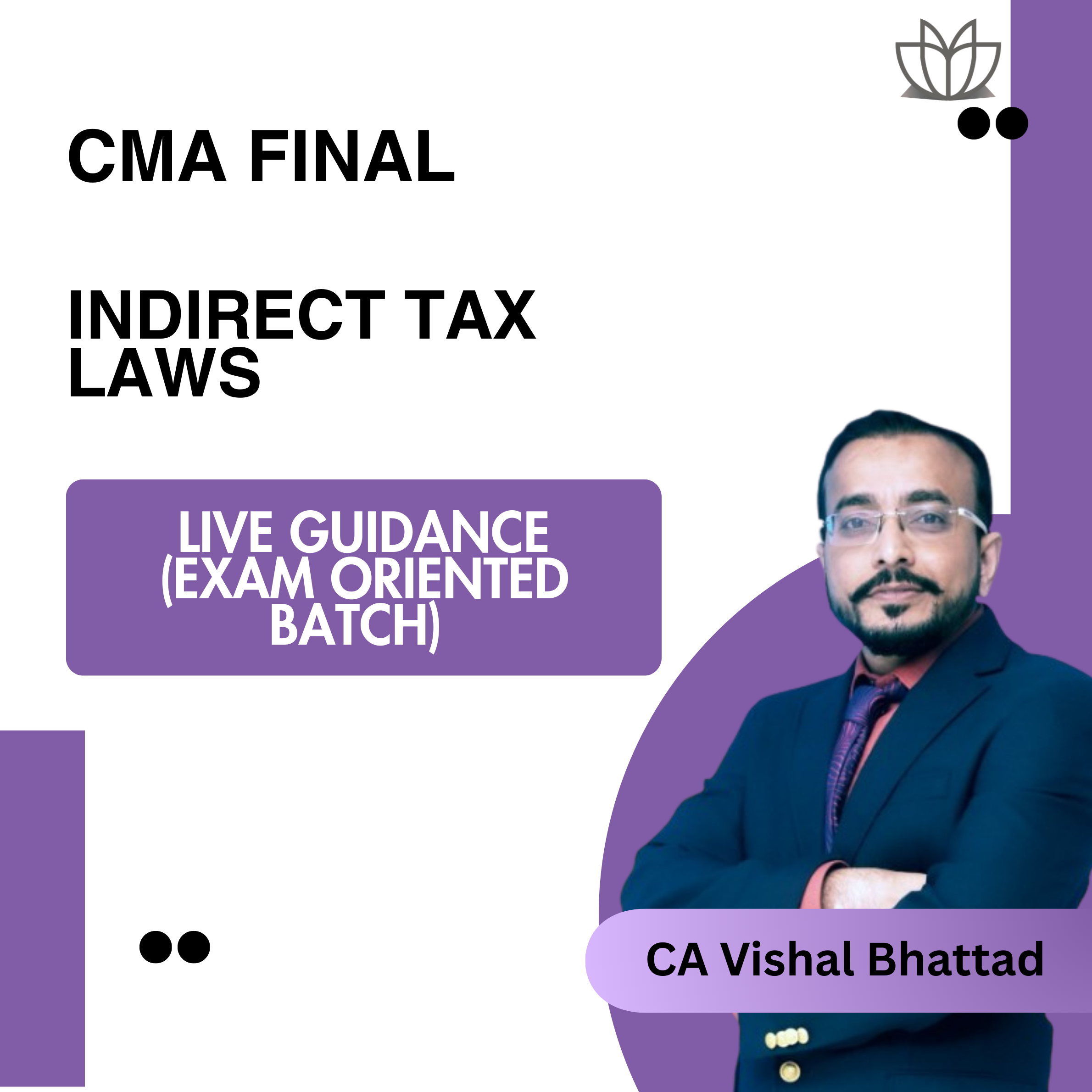 CMA Final IDT live guidance (Exam Oriented Batch) For June and Dec 26