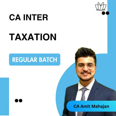 CA Inter GST Regular Batch for Sep 26 and Jan 27